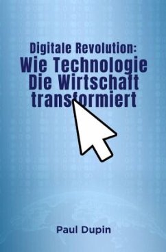 Digitale Revolution: - Dupin, Paul