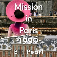 Mission in Paris 1990 (MP3-Download) - Pearl, Bill