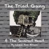 The Triad Gang and the Severed Head - Bild 1