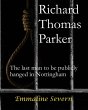 Richard Thomas Parker - the last man to... - Bild 1