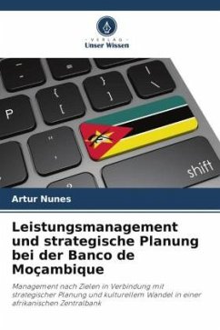 Leistungsmanagement und strategische Planung bei der Banco de Moçambique - Nunes, Artur