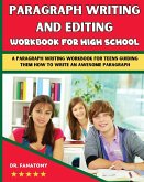 Paragraph Writing And Editing Workbook For High School