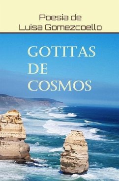 Gotitas de Cosmos - Gomezcoello, Luisa