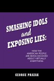 Smashing Idols and Exposing Lies