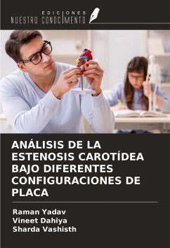 Cover ANÁLISIS DE LA ESTENOSIS CAROTÍDEA BAJO DIFERENTES CONFIGURACIONES DE PLACA