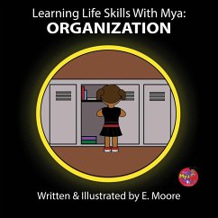 Learning Life Skills with Mya - Moore, E.