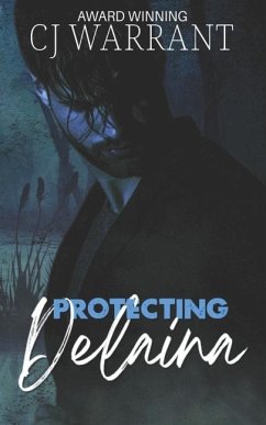 Protecting Delaina - Warrant, Cj