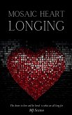 Mosaic Heart - Longing