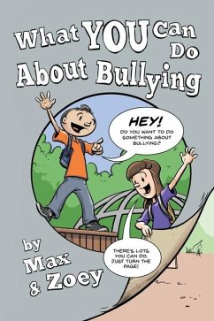 What YOU Can Do About Bullying By Max & Zoey - Magnusson