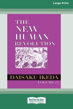 The New Human Revolution, vol. 23 [Large Print 16 Pt Edition] - Ikeda, Daisaku