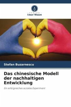 Das chinesische Modell der nachhaltigen Entwicklung - Buzarnescu, Stefan