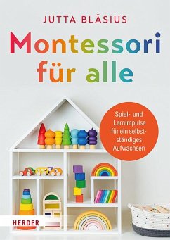Montessori für alle - Bläsius, Jutta
