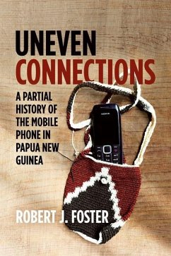 Uneven Connections - Foster, Robert J