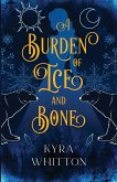 A Burden of Ice and Bone