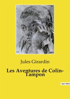 Les Aventures de Colin­ Tampon - Girardin, Jules