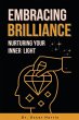 Embracing Brilliance Nurturing Your... - Bild 1
