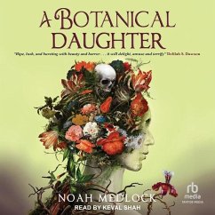 A Botanical Daughter - Medlock, Noah