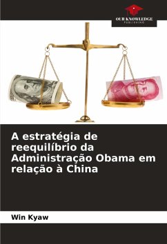 Cover A estratégia de reequilíbrio da Administração Obama em relação à China