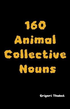 160 Animal Collective Nouns - Thabet, Grigori