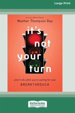 It's Not Your Turn - Day, Heather Thompson