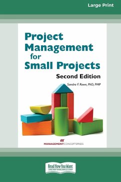 Project Management for Small Projects [Large Print 16 Pt Edition] - Rowe, Sandra R.