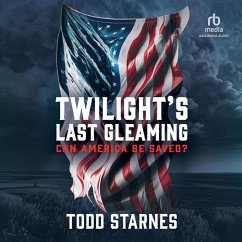 Twilight's Last Gleaming - Starnes, Todd