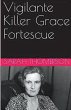Vigilante Killer Grace Fortescue - Bild 1