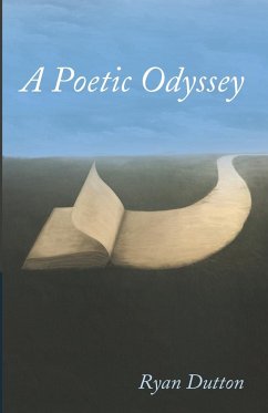 A Poetic Odyssey - Dutton, Ryan