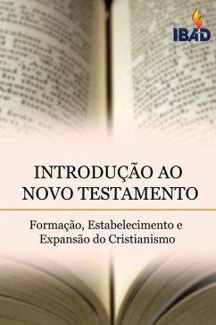 Introdução Ao Novo Testamento - Reis, Roberto Dos; Assembly of God, Bible Institute