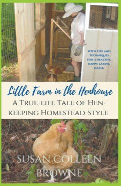 Little Farm in the Henhouse - Browne, Susan Colleen