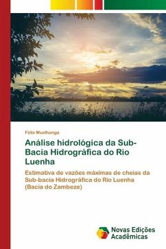 Análise hidrológica da Sub-Bacia Hidrográfica do Rio Luenha - Muxlhanga, Félix