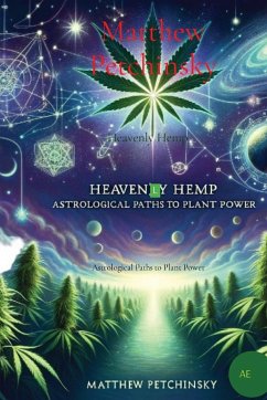 Heavenly Hemp - Petchinsky, Matthew Edward