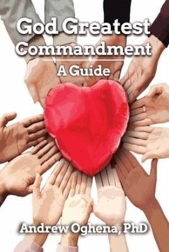 God Greatest Commandment - Oghena, Andrew