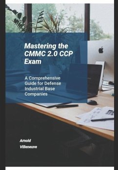 Mastering the CMMC 2.0 CCP Exam - Villeneuve, Arnold