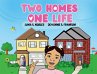 Two Homes One Life - Bild 1