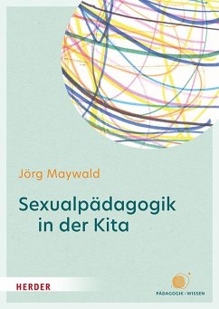 Sexualpädagogik in der Kita - Maywald, Jörg
