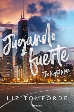 Jugando Fuerte / The Right Move - Tomforde, Liz