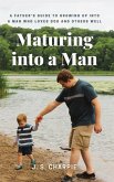 Maturing into a Man