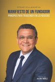 MANIFIESTO DE UN FUNDADOR MANIFIESTO DE UN FUNDADOR