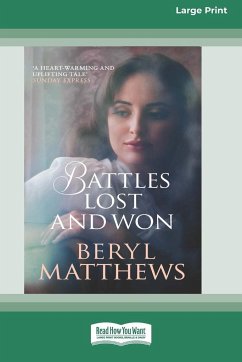 Battles Lost and Won [Large Print 16 Pt Edition] - Matthews, Beryl