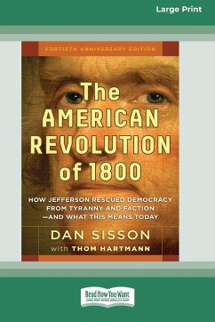 The American Revolution of 1800 - Sisson, Dan; Hartmann, Thom