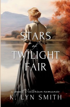 Stars of Twilight Fair - Smith, K. Lyn