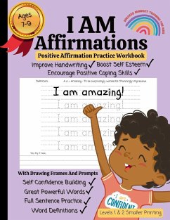 I AM Affirmations For Kids, Affirmation And Handwriting Practice Workbook - Volume 2 - Smaller Printing - Levy, Orite