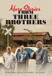 More Stories From Three Brothers - Bild 1