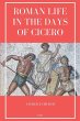 Roman Life in the Days of Cicero - Bild 1
