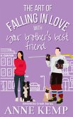 The Art of Falling in Love with Your Brother's Best Friend