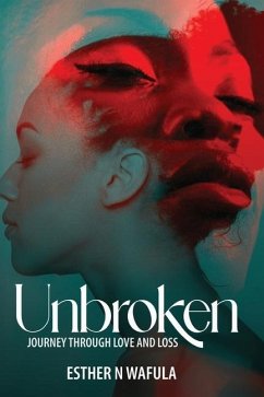 Unbroken - Wafula, Esther N