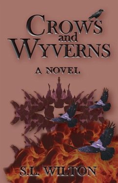 Crows and Wyverns - Wilton, S L