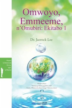 Omwoyo, Emmeeme, n'Omubiri - Lee, Jaerock