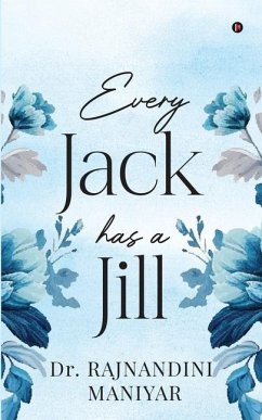 Every Jack Has A Jill - Rajnandini Maniyar